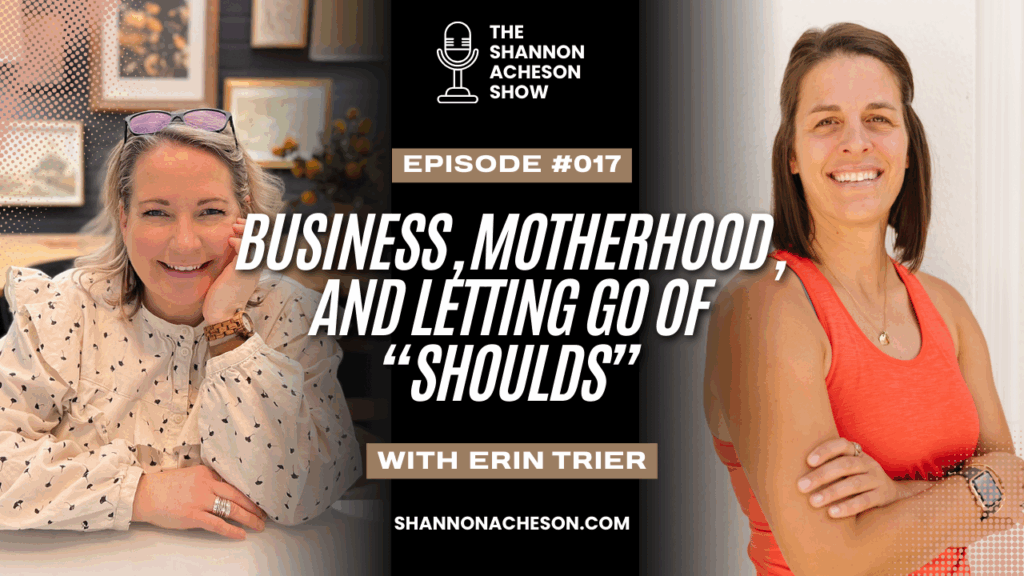 The Shannon Acheson Show with Erin Trier